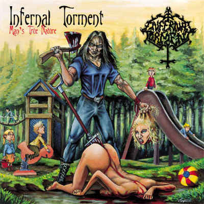 Infernal Torment: "Man's True Nature" – 1996